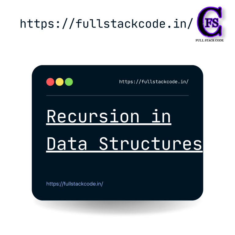 Recursion in Data Structures